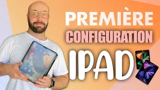 Allumer et bien configurer son IPad pour la première fois