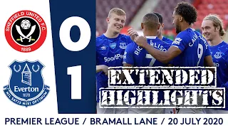 EXTENDED HIGHLIGHTS: SHEFF UTD 0-1 EVERTON