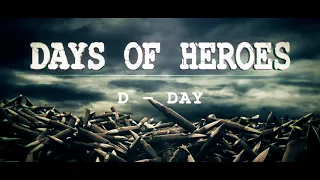 Days of Heroes: D-Day VR Official Teaser 1