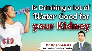 Hi9 | Is Drinking a lot of Water good for your Kidney? | Dr. Krishna Patil, Sr Nephrologist