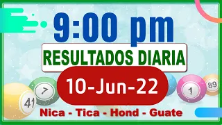 9 PM  Sorteo Loto Diaria Nicaragua │ 10 de Junio de 2022