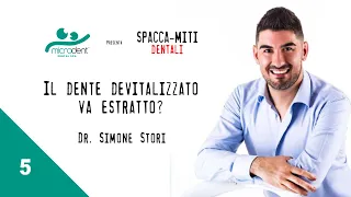 Il dente devitalizzato va estratto? - Spacca-miti Dentali - 5/13