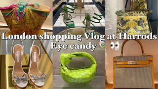 Shopping Vlog at London Harrods, Eye candy in Designer stores.