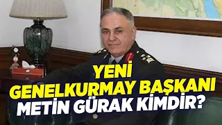 Yeni Genelkurmay Başkanı Metin Gürak Kimdir? | KRT Haber