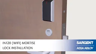 SARGENT IN120 (WiFi) Mortise Lock Installation