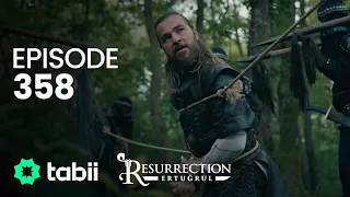 Resurrection: Ertuğrul | Episode 358