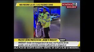 Protestatar ameninţat de poliţist: „Bă, nu mai vorbi! Bă, tu nu auzi? Acum te încalec!”