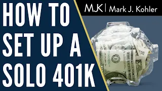 How to Setup a Solo 401k as a Business Owner