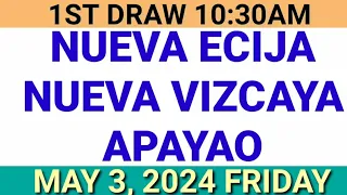 STL - NUEVA ECIJA,NUEVA VIZCAYA APAYAO May 3, 2024 1ST DRAW RESULT