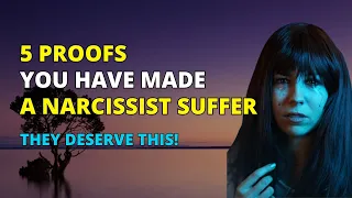 🔴They Deserve This❗5 Proofs You Have Made A Narcissist Suffer | Narcissism | NPD