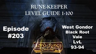 Lotro Update 17 Rune-Keeper Leveling 1-100 #203 West Gondor : Black Root Vale