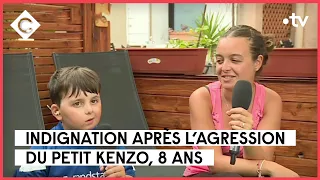 Agression de Kenzo, 8 ans : la famille témoigne - Le 5/5 - C à Vous - 05/06/2023