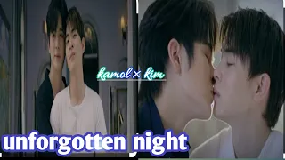 [BL] series unforgotten night " kamol × kim " #bl Hindi mix song #gayloveseries Thai #boysloveseties