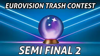 Eurovision Trash Contest 2023 | Semi Final 2