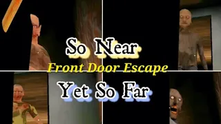 So Near Yet So Far For Bob,Buck,Granny and Grandpa In The Twins Version 1.1.1 Front Door Escape