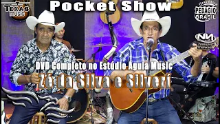 Pocket Show - ZÉ DA SILVA E SILVERÍ   (Gravado em Estúdio)