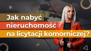 Jak nabyć nieruchomość na licytacji komorniczej?!