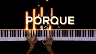 Porque - Maldita | Piano Cover by Gerard Chua