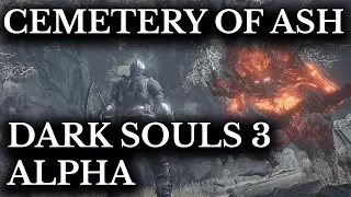 Dark Souls 3 Alpha Walkthough :: Cemetery of Ash and Untended Graves :: Cut Content