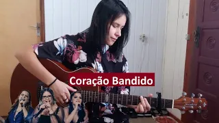 Coração Bandido - Marília Mendonça, Maiara e Maraisa (cover - Cris Souza)