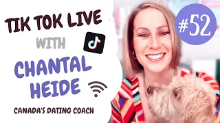 TikTok LIVE! #52 | Canada's Dating Coach | Chantal Heide