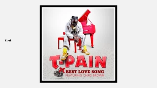 T-Pain - Best Love Song ft. Chris Brown 3D Audio (Use Headphones/Earphones)