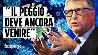 Bill Gates dice che il peggio della pandemia deve ancora arrivare: “Rischio variante letale”