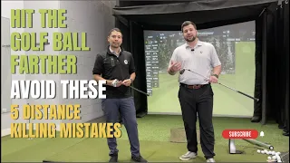 Hit The Golf Ball Farther: Avoid These 5 Distance Killing Mistakes