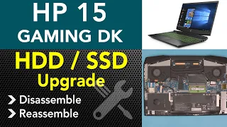 Hp Pavilion Gaming 15 Dk  UPGRADE : SSD , HDD , NVME ,  STEP By STEP