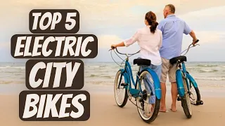 Top 5 Best Electric City Bikes 2023 - Best City E-Bike 2023