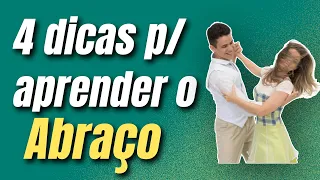 4 dicas para aprender o abraço do forró