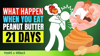Peanut Butter Benefits (Doctors Shocked AFTER Knowing 13 Health Benefits Of Peanut Butter)
