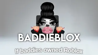 IF BADDIES OWNED ROBLOX -😝 💅💄