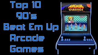 Top 10 90's Beat Em Up Arcade Games My top 10