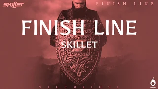 Skillet - Finish Line (Lyrics Video)