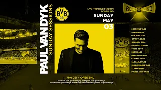 Paul van Dyk's Sunday Session #8 LIVE from the BVB stadium in Dortmund