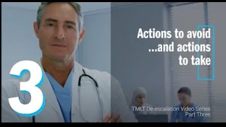 De-escalation video 3: Actions to avoid...and actions to take