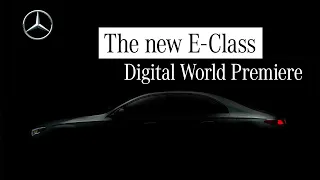 Digitale Weltpremiere der neuen Mercedes-Benz E-Klasse