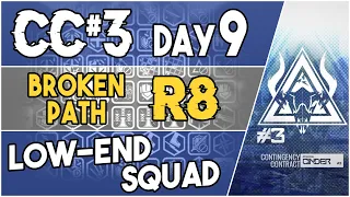 CC#3 Day 9 - Broken Path Risk 8 | Low End Squad |【Arknights】