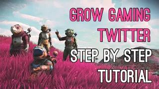 Grow Your Gaming Twitter From Zero to 1000 Step By Step Full Tutorial