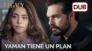 Yaman tiene un plan | Legacy Capítulo 49