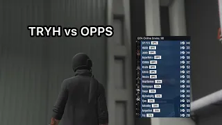 TRYH vs OPPS (crew war) O P P X V crew