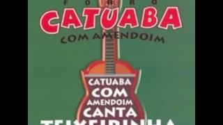 Catuaba com Amendoim Canta Teixeirinha  - Forró das Antigas