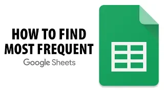 How To Find Most Frequent Number In Google Sheets