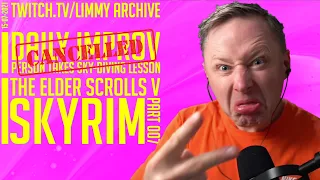 Limmy Twitch Archive // The Elder Scrolls V: Skyrim (7) // [2021-07-15]