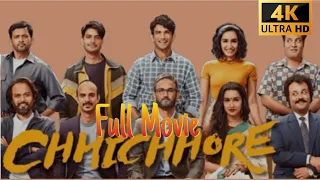 Chhichhore - full 4k ultra Hd movie | sushant singh rajput | shraddha kapoor l full movie