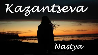 Nastya Kazantseva: Best Collection. Chill Mix