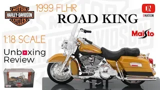 Unboxing Harley Davidson 1999 FLHR Road king 1/18 scale Motorcycle Manufactured by Maisto - Dnation