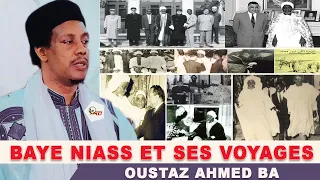 Waxtane Oustaz Ahmed Bâ ci Baye Niass ak ay Toukème "Baye Niass et ses Voyages".