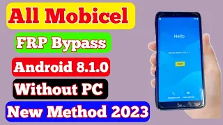 all Mobicel  Android 8.0.1 frp Bypass Google unlock mobicel  FRP Remove Google Account without PC